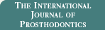 The International Journal of Prosthodontics